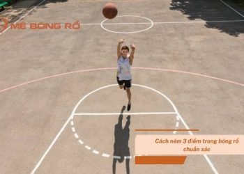 Cùng khám phá cách ném 3 điểm chuẩn xác giúp bạn nổi bật trên sân đấu