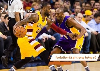 Isolation là gì trong bóng rổ? Chiến thuật 1-chọi-1 đỉnh như Kirye Irving