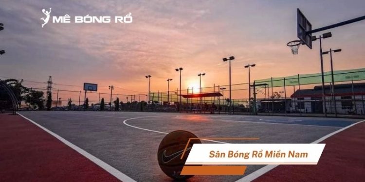 Khám phá 15 sân bóng rổ miền Nam chất lượng đáng trải nghiệm