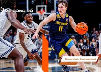 Khám phá chiến thuật tấn công chuyển động trong bóng rổ