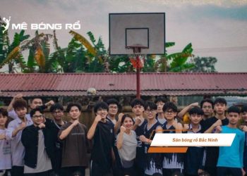 Top 5 sân bóng rổ Bắc Ninh được giới trẻ yêu thích nhất 2025